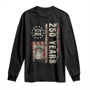 250th Anniversary USA Long Sleeve Shirt Patriotic Liberty Bell 1776 2026 American Flag TS14 Black Print Your Wear