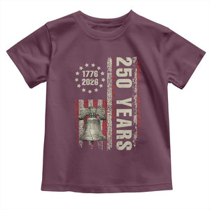 250th Anniversary USA Toddler T Shirt Patriotic Liberty Bell 1776 2026 American Flag TS14 Maroon Print Your Wear