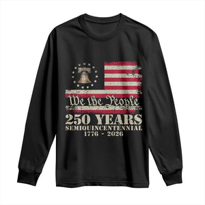 250th Anniversary USA Long Sleeve Shirt Patriotic Liberty Bell 1776 2026 Independence Day TS14 Black Print Your Wear