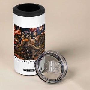 4th of July Raccoon 4 in 1 Can Cooler Tumbler Chill The Fourth Out TS14 Print Your Wear