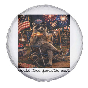4th of July Raccoon Spare Tire Cover Chill The Fourth Out TS14 Print Your Wear