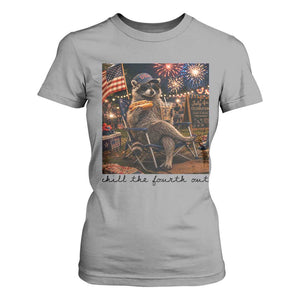 4th of July Raccoon T Shirt For Women Chill The Fourth Out TS14 Sport Gray Print Your Wear
