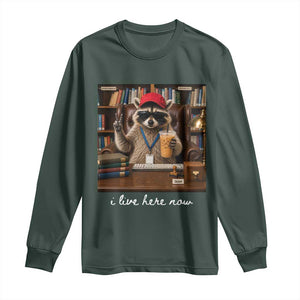 School Librarian Long Sleeve Shirt I Live Here Now Back to School