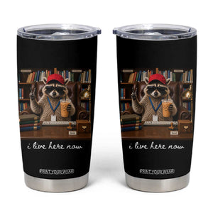 School Librarian Tumbler Cup I Live Here Now Back to School