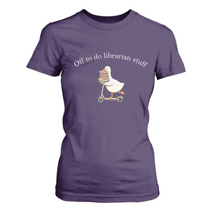 Silly Goose Librarian T Shirt For Women Off To Do Librarian Stuff Book Lover Gift TS14 Purple Print Your Wear