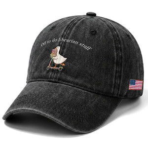 Silly Goose Librarian Washed Cotton Baseball Cap Off To Do Librarian Stuff Book Lover Gift TS14 Print Your Wear