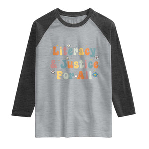 Literacy Justice for All Stop Book Banning Protect Librarian Raglan Shirt TS14 Heather Gray Heather Charcoal Print Your Wear