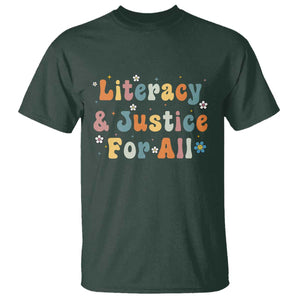 Literacy Justice for All Stop Book Banning Protect Librarian T Shirt TS14 Dark Forest Green Print Your Wear