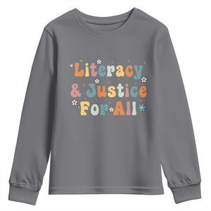 Literacy Justice for All Stop Book Banning Protect Librarian Youth Sweatshirt TS14 Charcoal Print Your Wear