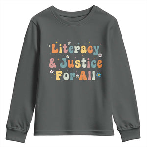 Literacy Justice for All Stop Book Banning Protect Librarian Youth Sweatshirt TS14 Dark Heather Print Your Wear