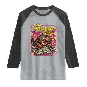 Funny I Am Yelling Carl Raglan Shirt Screaming Donut Cat Meme