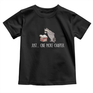 Just One More Chapter Toddler T Shirt Funny Raccoon Reading Book Lover Gift TS14 Black Print Your Wear