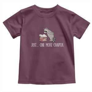 Just One More Chapter Toddler T Shirt Funny Raccoon Reading Book Lover Gift TS14 Maroon Print Your Wear