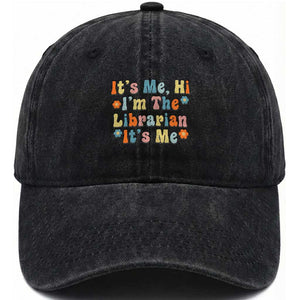 It's Me Hi I'm The Librarian Summer Reading Washed Cotton Baseball Cap Funny Back to School TS14 Print Your Wear