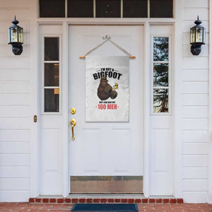 Funny Bigfoot Gym Garden Flag I Am Not A Bigfoot But I Can Beat Off 100 Men TS14 Print Your Wear