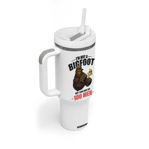 Funny Bigfoot Gym Tumbler With Handle I Am Not A Bigfoot But I Can Beat Off 100 Men TS14 Print Your Wear