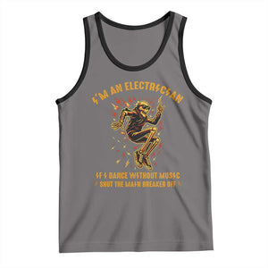Funny Skeleton Electrician Tank Top I Am An Electrician If I Dance Without Music TS14 Deep Heather Black Print Your Wear