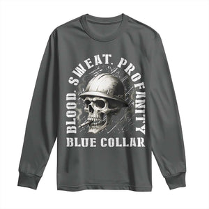 Skull Smoking Long Sleeve Shirt Blood Sweat Profanity Blue Collar TS14 Dark Heather Print Your Wear