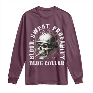 Skull Smoking Long Sleeve Shirt Blood Sweat Profanity Blue Collar TS14 Maroon Print Your Wear