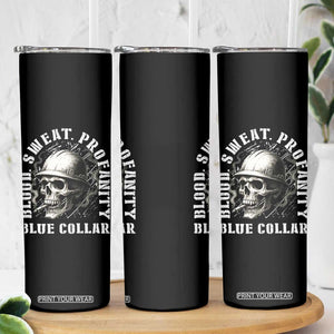Skull Smoking Skinny Tumbler Blood Sweat Profanity Blue Collar TS14 Print Your Wear