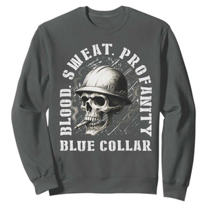 Skull Smoking Sweatshirt Blood Sweat Profanity Blue Collar TS14 Dark Heather Print Your Wear