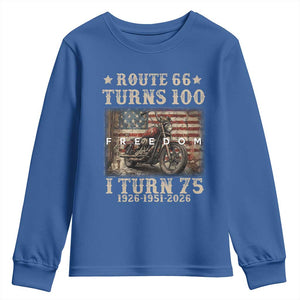 Route Highway 66 Turns 100 I Turn 75 Youth Sweatshirt Vintage 1951 American Freedom Motorcycle Lover 75th Birthday Gift