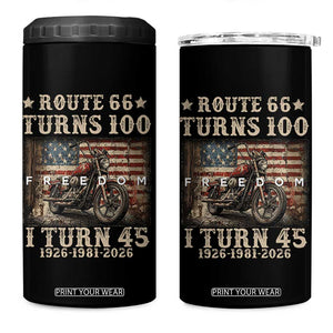 Route Highway 66 Turns 100 I Turn 45 4 in 1 Can Cooler Tumbler Vintage 1981 American Freedom Motorcycle Lover 45th Birthday Gift