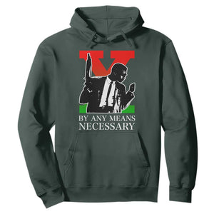 Malcolm X Hoodie By Any Means Necessary TS14 Dark Forest Green Print Your Wear