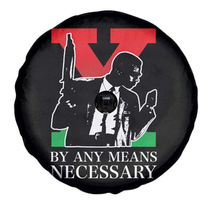 Malcolm X Spare Tire Cover By Any Means Necessary TS14 Print Your Wear