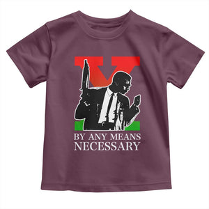 Malcolm X Toddler T Shirt By Any Means Necessary TS14 Maroon Print Your Wear