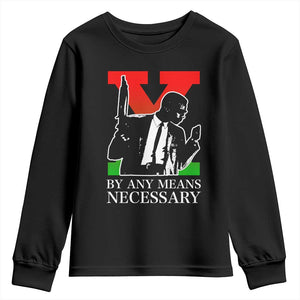 Malcolm X Youth Sweatshirt By Any Means Necessary TS14 Black Print Your Wear