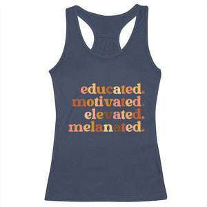Black Pride Melanin Racerback Tank Top Educated Motivated Elevated Melanated TS14 Navy Print Your Wear