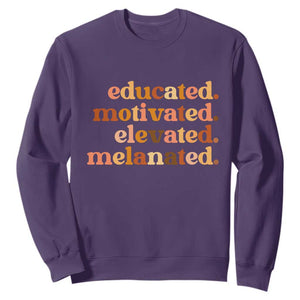 Black Pride Melanin Sweatshirt Educated Motivated Elevated Melanated TS14 Purple Print Your Wear