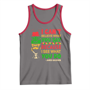 James Baldwin Tank Top I Can't Believe What You Say Because I See What You Do TS14 Deep Heather Red Print Your Wear