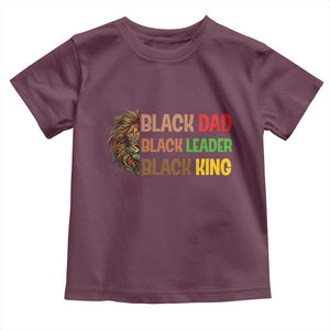 Black Affrican Melanin Toddler T Shirt Lion Father Day Dad Leader Black King TS14 Maroon Print Your Wear