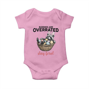 Funny Easter Raccoon Bunny Baby Onesie Bunnies Are Overrated Stay Feral TS14 Light Pink Print Your Wear