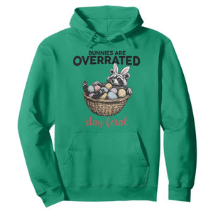Funny Easter Raccoon Bunny Hoodie Bunnies Are Overrated Stay Feral TS14 Irish Green Print Your Wear