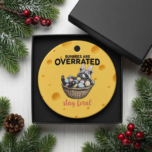 Funny Easter Raccoon Bunny Ceramic Ornament Bunnies Are Overrated Stay Feral TS14 1pc Yellow Cheese Print Your Wear