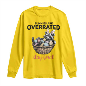 Funny Easter Raccoon Bunny Long Sleeve Shirt Bunnies Are Overrated Stay Feral TS14 Daisy Print Your Wear