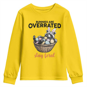 Funny Easter Raccoon Bunny Youth Sweatshirt Bunnies Are Overrated Stay Feral TS14 Daisy Print Your Wear