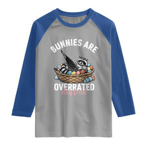 Funny Easter Raccoon Meme Raglan Shirt Bunnies Are Overrated Stay Feral TS14 Sport Gray Royal Print Your Wear
