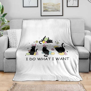 Funny Easter Black Cat Throw Blanket I Do What I Want TS14 Print Your Wear