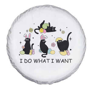 Funny Easter Black Cat Spare Tire Cover I Do What I Want TS14 Print Your Wear