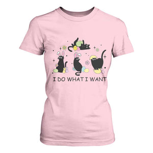 Funny Easter Black Cat T Shirt For Women I Do What I Want TS14 Light Pink Print Your Wear