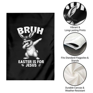 Christian Easter Bunny Garden Flag Bruh Easter Is For Jesus TS14 Print Your Wear