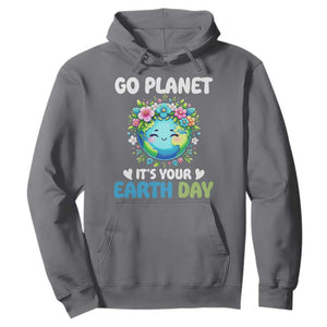 Go Planet It's Your Earth Day Hoodie Funny Sarcastic Nature Lover TS14 Charcoal Print Your Wear