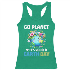 Go Planet It's Your Earth Day Racerback Tank Top Funny Sarcastic Nature Lover TS14 Irish Green Print Your Wear