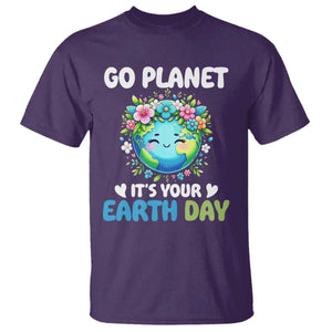Go Planet It's Your Earth Day T Shirt Funny Sarcastic Nature Lover TS14 Purple Print Your Wear