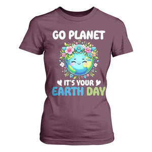 Go Planet It's Your Earth Day T Shirt For Women Funny Sarcastic Nature Lover TS14 Maroon Print Your Wear