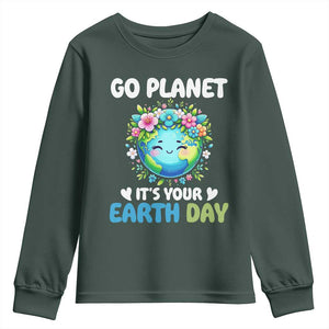 Go Planet It's Your Earth Day Youth Sweatshirt Funny Sarcastic Nature Lover TS14 Dark Forest Green Print Your Wear
